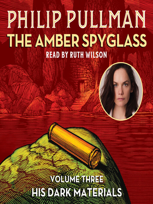 Title details for The Amber Spyglass by Philip Pullman - Available